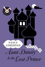 Aunt Dimity and the lost prince  Cover Image