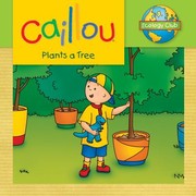 Caillou plants a tree  Cover Image