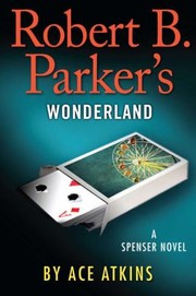Robert B. Parker's Wonderland : Spenser  Cover Image