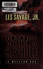 Satan's keyhole : a western duo  Cover Image