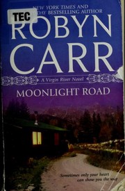 Moonlight road :Virgin River   Cover Image