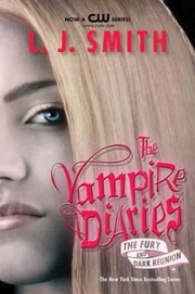 The fury and Dark reunion : Vampire diaries  Cover Image