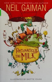 Fortunately, the milk  Cover Image
