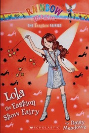 Lola the fashion show fairy  Cover Image