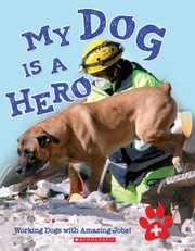 My dog is a hero  Cover Image