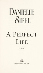 A perfect life : a novel  Cover Image