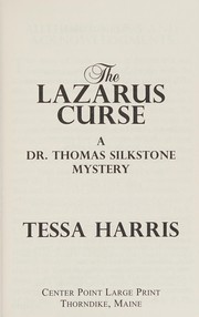 The Lazarus curse : a Dr. Thomas Silkstone mystery  Cover Image