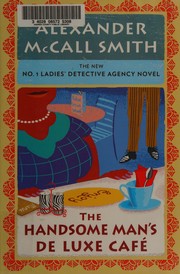 The Handsome Man's De Luxe Cafe : No. 1 Ladies' Detective Agency  Cover Image