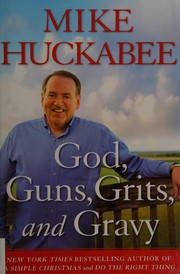 God, guns, grits, and gravy  Cover Image