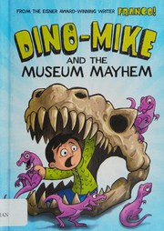 Dino-Mike and the Museum Mayhem  Cover Image