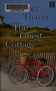 The guest cottage : a novel  Cover Image