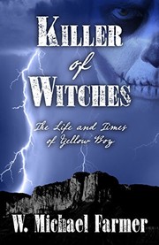 Killer of witches : the life and times of Yellow Boy, Mescalero Apache  Cover Image
