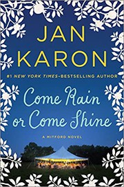Come rain or come shine : a Mitford novel  Cover Image