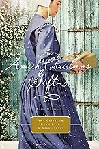 An Amish Christmas gift : three Amish novellas  Cover Image