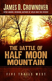 The battle of Half Moon Mountain, bone family's Western odyssey  Cover Image