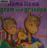 Llama Llama gram and grandpa  Cover Image
