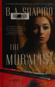 The muralist : a novel  Cover Image