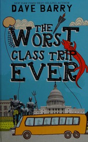 The worst class trip ever  Cover Image