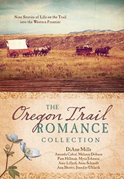 The Oregon Trail romance collection  Cover Image