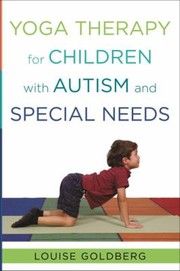 Yoga therapy for children with autism and special needs  Cover Image
