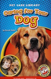 Caring for your dog  Cover Image