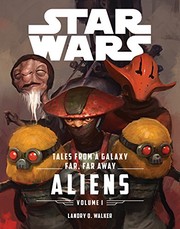 Tales from a galaxy far, far away. Volume 1, Aliens  Cover Image