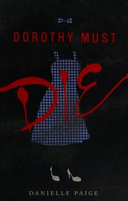 Dorothy must die  Cover Image