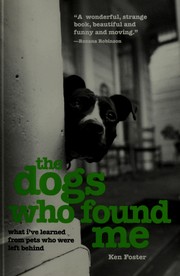 Dogs who found me : what i've learned from pets who were left behind  Cover Image