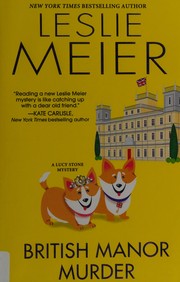British manor murder : a Lucy Stone mystery  Cover Image
