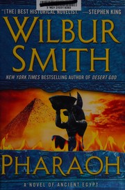 Pharaoh : a novel of ancient Egypt  Cover Image