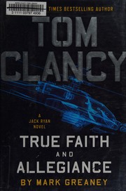 Tom Clancy True faith and allegiance  Cover Image