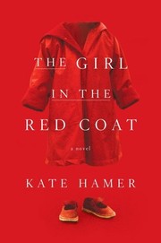The girl in the red coat : a novel  Cover Image