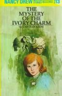 Mystery of the ivory charm  Cover Image