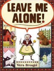Leave me alone!  Cover Image