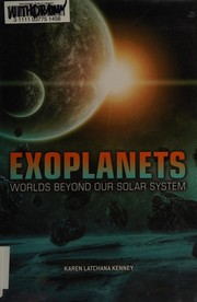 Exoplanets : worlds beyond our solar system  Cover Image
