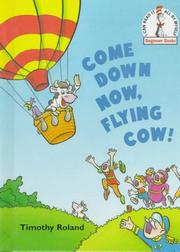 Come down now, flying cow!  Cover Image