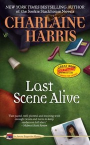 Last scene alive : an Aurora Teagarden mystery  Cover Image