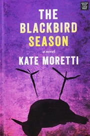 The blackbird season  Cover Image
