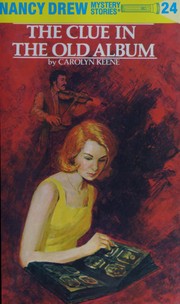 The The clue in the old album  : Nancy Drew Cover Image