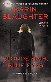 Blonde hair, blue eyes : a short story  Cover Image