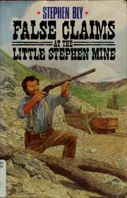 False claims at the Little Stephen Mine  Cover Image