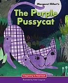 Margaret Hillert's The purple pussycat  Cover Image