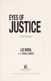 Eyes of justice : a triple threat novel  Cover Image