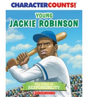Young Jackie Robinson : the pillar of responsibility  Cover Image