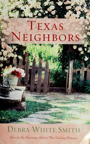 Texas neighbors : grace for new beginnings abides in three endearing romances  Cover Image