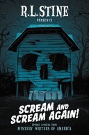 Scream and scream again! : spooky stories from Mystery Writers of America  Cover Image
