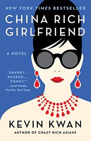 China rich girlfriend : a novel  Cover Image