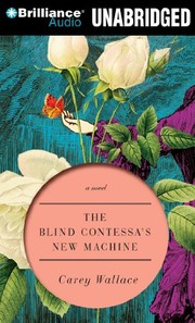 The blind contessa's new machine : a novel  Cover Image