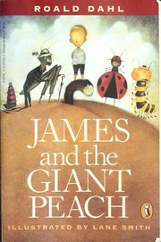 James and the giant peach : a children's story  Cover Image