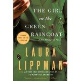 The girl in the green raincoat : [a Tess Monaghan novel]  Cover Image